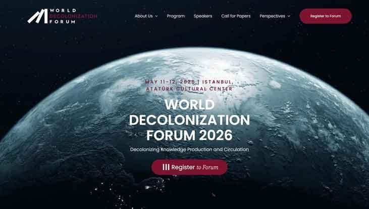 'World Decolonization Forum' 11-12 Mayıs'ta İstanbul'da yapılacak