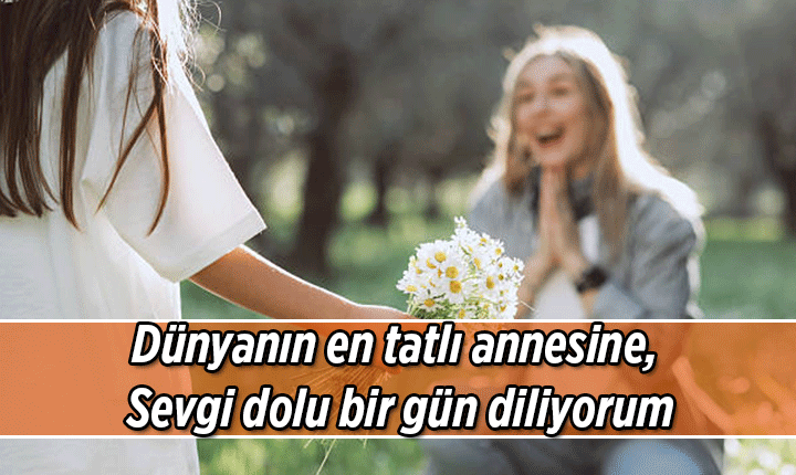 HAMİLELERE ANNELER GÜNÜ MESAJLARI 2026