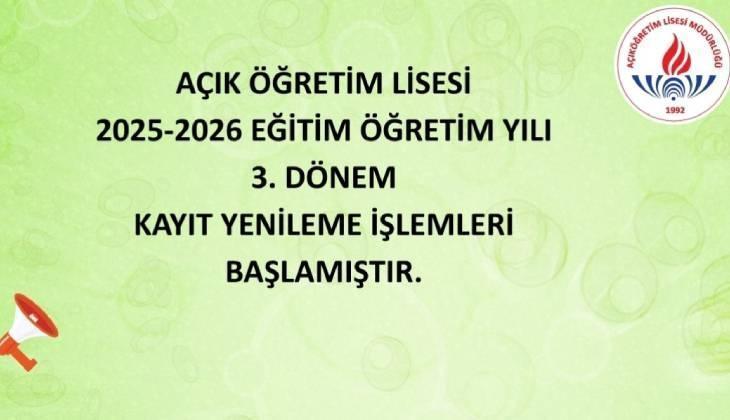 AÖL 3. DÖNEM KAYIT YENİLEME TARİHLERİ 2026