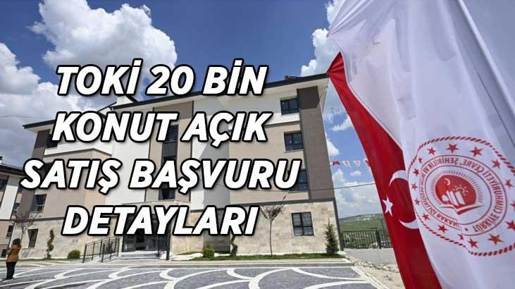 PROJE TESLİM BİLGİLERİ | TOKİ 20 bin konut açık satış kampanyası başvuruları ne zaman, kimler başvuru yapabilecek TOKİ 64 ilde 20 bin konut açık satış kampanyası başvuru tarihleri... PROJE TESLİM BİLGİLERİ | TOKİ 20 bin konut açık satış kampanyası başvuruları ne zaman, kimler başvuru yapabilecek TOKİ 64 ilde 20 bin konut açık satış kampanyası başvuru tarihleri...