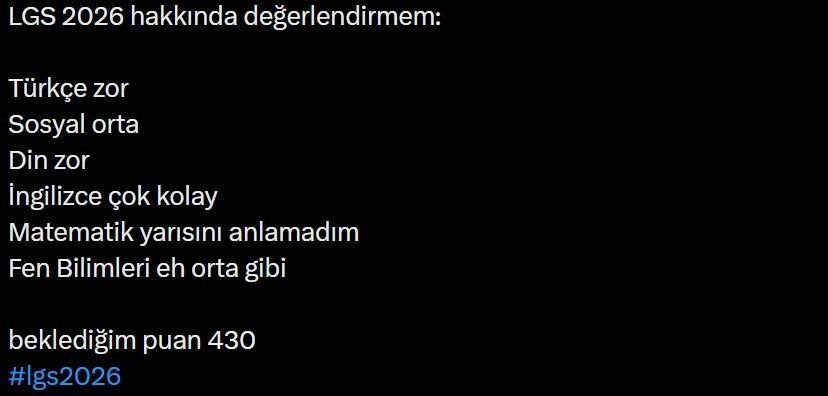 LGS YORUMLARI 2026: LGS soruları nasıldı Liselere Geçiş Sistemi LGS sınavı zor muydu, sorular kolay mıydı