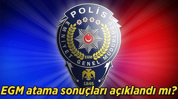 EGM atama sonuçları açıklandı mı 19 bin 96 personelin görev yeri değişti İşte sorgulama ekranı EGM atama sonuçları açıklandı mı 19 bin 96 personelin görev yeri değişti İşte sorgulama ekranı