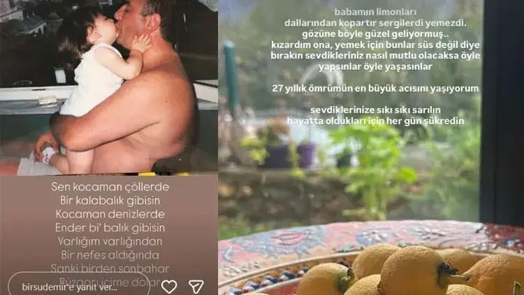 Birsu Demir baba özlemini satırlara döktü ‘Keşke hayatta olsaydı’