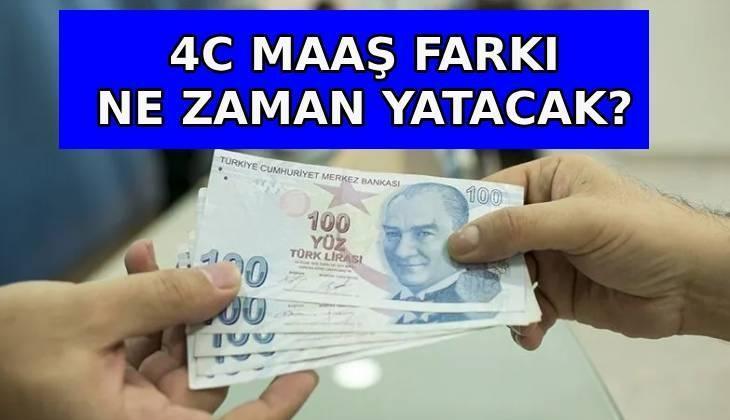 4C MAAŞ FARKI NE ZAMAN YATACAK Emekli Sandığı maaş farkı hangi günler yatacak SGKdan Emekli Sandığı maaş farkı açıklaması 4C MAAŞ FARKI NE ZAMAN YATACAK Emekli Sandığı maaş farkı hangi günler yatacak SGKdan Emekli Sandığı maaş farkı açıklaması