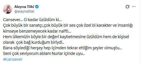 Cansever’in ölümü Aleyna Tilki’yi yıktı Çok bağ kurduğum biriydi