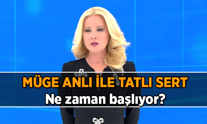 Gözler saat 10.00'da 📺 Müge Anlı bugün var mı, ne zaman başlıyor? 24 Ağustos 2026 Müge Anlı ile Tatlı Sert yeni bölüm canlı yayın bugün olacak mı?