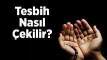 Tesbih Duası Oku: Tesbih Nasıl Çekilir? Namaz Sonrası Tesbih Duası Okunuşu ve Anlamı Nedir?