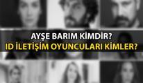 ÜNLÜLER DÜNYASI ÇALKALANIYOR 🎬 Ayşe Barım kimdir, kaç yaşında, hangi ünlülerin, kimlerin menajeri? ID İletişim Oyuncuları kimler, id iletişim olayı nedir?