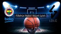 THY EuroLeauge Fenerbahçe Beko - Asvel Lyon basket maçı hangi kanalda, saat kaçta yayınlanacak?