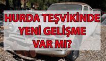 HURDA TEŞVİKİ NE ZAMAN ÇIKACAK, SON DURUM NE? 25 yaş üstü (2000 model altı) araç sahiplerinin ÖTV'siz araç alımı Meclis'ten geçti mi? Hangi araçlar ÖTV'siz alınabilecek?
