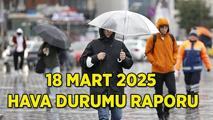 SON DAKİKA HAVA DURUMU HABERLERİ | Yarın hava nasıl olacak? 18 Mart 2025 İstanbul, Ankara ve İzmir'de kar ve yağmur yağacak mı? Meteoroloji'den hava durumu uyarısı!