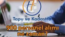 TAPU KADASTRO 900 PERSONEL ALIMI 2025 🚩 Tapu ve Kadastro personel alımı başvuruları başladı mı? Personel alımı şartlar neler?