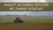 MAZOT GÜBRE DESTEĞİ SON DAKİKA YATTI MI? 2025 Mart mazot ve gübre desteği ne zaman verilecek, bugün yatacak mı?