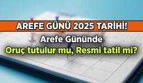 Arefe günü tatil mi ve yarım gün mü? 2025 Ramazan Bayramı arefe günü hangi gün, oruç tutulur mu, arefe gününde oruç tutmak farz mı?