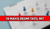 19 Mayıs resmi tatil mi? 19 Mayıs hangi gün, okullar ve iş yerleri tatil mi?