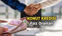 Konut kredisi faiz oranları kaç? 14 Mayıs 2025 Konut kredisi faiz oranları düştü mü, yükseldi mi? İşte son güncel durum