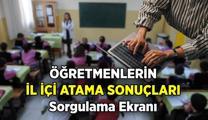 MEB duyurusu paylaşıldı mı? Öğretmenlerin il içi atama sonuçları açıklandı mı, ne zaman açıklanacak? İl içi atama sonuç sorgulama sayfası