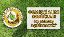 OGM İŞÇİ ALIMI 2025 🚩 OGM 3477 personel alımı sonuçları ne zaman açıklanacak? 2025 OGM sözleşmeli personel alımı kura çekiliş tarihi belli oldu mu?