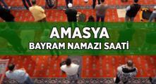 BAYRAM NAMAZI SAATİ AMASYA 2025 | Amasya Bayram Namazı Saat Kaçta Kılınacak? Diyanet ile Amasya Kurban Bayramı Bayram Namazı Saati