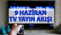 9 HAZİRAN TV YAYIN AKIŞI BUGÜN📺 Bu akşam bayramın 4. günü TV'de ne yayınlanacak? TRT 1, Kanal D, Star TV, Show TV, ATV, TV8, NOW TV kanal yayın akışı listesi