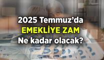 Emekli zammı 2025 Temmuz ne kadar olacak? En düşük emekli maaşı ne kadar olacak? İşte son güncel tahminler