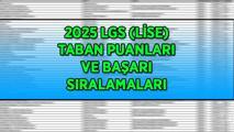 LİSE 2025 TABAN PUANLARI | Fen Lisesi, Anadolu Lisesi, Anadolu İmam Hatip Lisesi İstanbul-Ankara-İzmir taban puanlar ve başarı sıralamaları...
