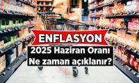 Sıradaki enflasyon ne zaman, saat kaçta açıklanacak? 2025 Haziran enflasyonu bugün açıklanacak mı? 5 Aylık enflasyon farkı kaç çıktı, 6 aylık enflasyon beklentisi nedir?