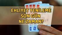 EHLİYET YENİLEME İÇİN SON TARİH! 2025 Ehliyet yenileme için son gün ne zaman, başvuru ücreti ne kadar?