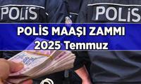 Polis maaşı 2025 Temmuz'da ne kadar oldu? Polis zammı yüzde kaç? İşte 6 aylık enflasyon farkına göre yeni polis aylığı