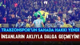 Aksal Yavuz: Trabzonspor hakkı sahada çok yendi | İnsanların aklıyla dalga geçmeyin