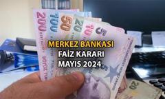 MERKEZ BANKASI FAİZ KARARI TOPLANTI TARİHİ || 2024 Mayıs Merkez Bankası faiz kararı toplantısı ne zaman, saat kaçta?