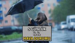 SON DAKİKA YEREL HABERLER ☔ İstanbul, Ankara, İzmir ve diğer illerin 5 günlük hava durumu derecesi: Hafta sonu hava durumu yağışlı mı?