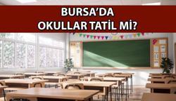 bursa.gov.tr Valilik sayfası 📍 Bursa'da okullar tatil mi? Bursa'da 21 Kasım bugün ve 22 Kasım yarın olumsuz hava şartlarından dolayı okullar tatil mi?