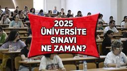 ÖSYM ÜNİVERSİTE SINAVI NE 2025 NE ZAMAN? 📅 YKS (TYT, AYT, YDT) sınav başvuruları ne zaman alınacak? Üniversite sınavları hangi tarihlerde yapılacak?