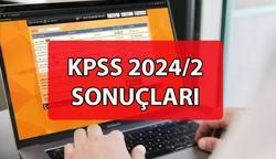 KPSS 2024/2 SONUÇLARI ne zaman açıklanacak? KPSS 2024/2 merkezi atama ne zaman sonuçlanır?