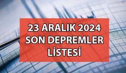 SON DEPREMLER LİSTESİ 23 ARALIK 2024 📌 Az önce deprem mi oldu? Nerede, kaç şiddetinde deprem oldu? AFAD ve Kandilli son depremler listesi