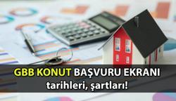 gbbkonut.com.tr 🏡 GBB Konut 3. etap başvurusu nasıl yapılır, şartlar nedir? GBB konut başvuru tarihleri ne zaman bitiyor, kura ne zaman çekilecek, sonuçlar ne zaman açıklanacak?