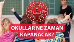 OKULLAR NE ZAMAN KAPANIYOR?📌  15 tatil (sömestr) ne zaman, karneler ne zaman dağıtılacak? Yaz tatili ne zaman?