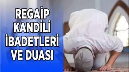 KANDİL GECESİ İBADETLERİ! 🕌🤲 Regaip Kandili gecesine özel bir ibadet şekli var mı? İşte Regaip Kandili duası ve yapılacak ibadetler...