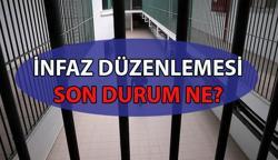 İNFAZ DÜZENLEMESİ SON DURUM OCAK 2025 | Yeni infaz düzenlemesinin kapsamı nedir? İnfaz düzenlemesi son dakika gelişmeleri