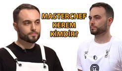 BİYOGRAFİ 🍴 MasterChef Kerem kimdir, kaç yaşında? Intagram hesabı @kerembilginer : MasterChef Kerem Bilginer nereli, evli mi?