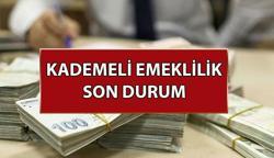 KADEMELİ EMEKLİLİK SON HABERLER 📌 Emeklilik sistemi değişecek mi? Kademeli emeklilik çıkacak mı? Kademeli emeklilik son durum nedir?