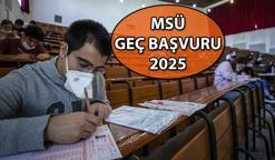 BU SENEKİ ÖSYM TAKVİMİ ✅ MSÜ geç başvuru ücreti ne kadar? 2025 MSÜ geç başvuru nasıl yapılır, bugün son mu, saat kaçta bitecek?