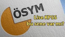 ÖSYM KPSS TAKVİMİ 🟠 Lise KPSS ne zaman? Lise KPSS 2025'te var mı?