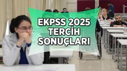 EKPSS TERCİH SONUÇLARI 2025: ÖSYM EKPSS tercih sonuçları ne zaman hangi tarihte açıklanacak?