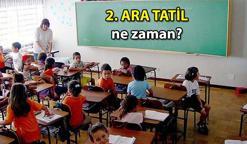 GÜNCEL MEB TAKVİMİ 📅 Ara tatil ne zaman? 2025/2. Ara tatil hangi ayda, hangi günleri kapsıyor?