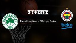 Panathinaikos - Fenerbahçe Beko maç sonucu: THY EuroLeague 25. hafta Panathinaikos Fenerbahçe Beko maçı kaç kaç bitti?