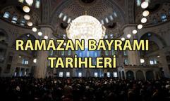 2025 BAYRAM TATİLİ TARİHLERİ 🍬 Ramazan Bayramı ne zaman? Ramazan Bayramı tatili kaç gün, hangi günler?