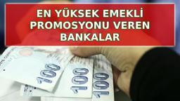 EMEKLİ PROMOSYON 2025: En yüksek emekli promosyonu veren bankalar güncel listesi: Garanti, Vakıfbank, Akbank, Yapı Kredi, İş Bankası...