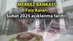 TCMB 2025 TAKVİMİ 📌 Merkez Bankası toplantısı ne zaman yapılacak? Şubat Merkez Bankası faiz kararı ne zaman açıklanacak?